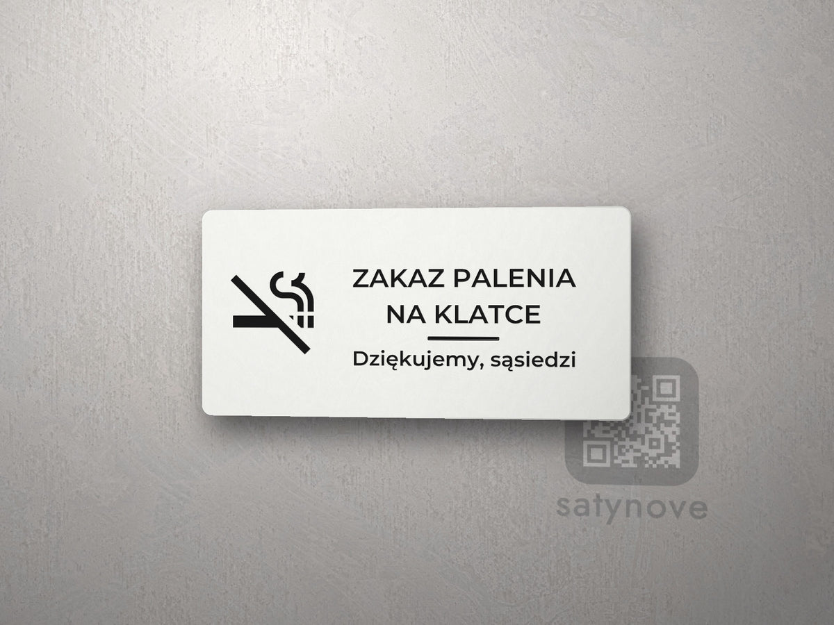 Tabliczka z piktogramem: ZAKAZ PALENIA NA KLATCE, Dziękujemy, sąsiedzi