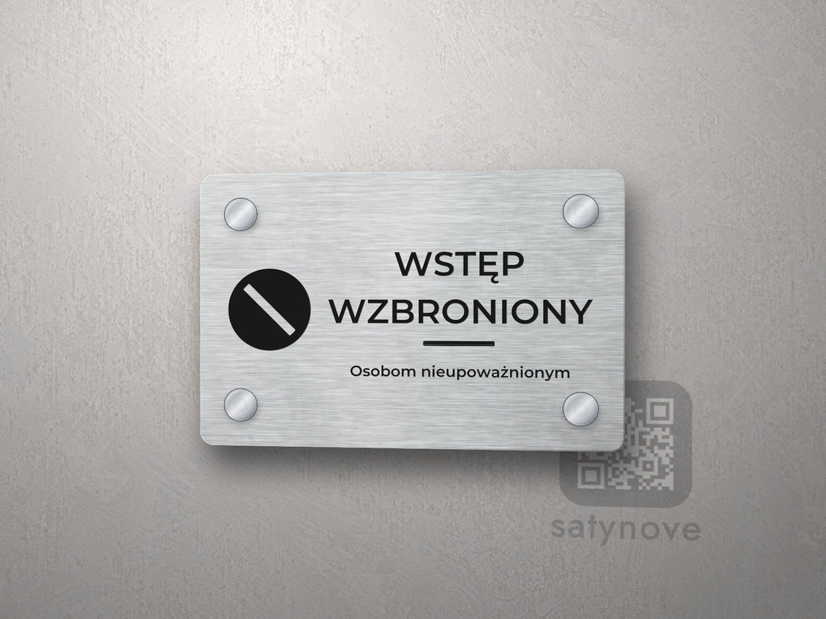 Tabliczka Wstęp wzbroniony osobom nieupoważnionym